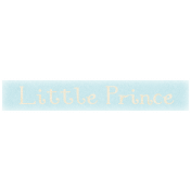 Oh Baby, Baby- Little Prince Label