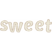 Forever Friends Mini Kit- "Sweet" Word Art