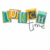 Lunch Time Word Art