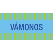 Mexico Labels- Vamonos (Let's Go)