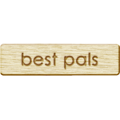 Brothers and Sisters- Best Pals Wood Veneer