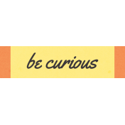 Oh Baby Baby- Be Curious- Label