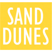 Sand And Beach- Sand Dunes Word Label