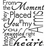 Oh Baby, Baby- Into My Heart Word Art