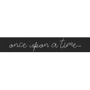 Hilary: Word Art: once upon a time