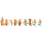 Grateful Collab: Grateful Floral Word Art