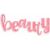 Beauty Die Cut Word Art