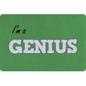 Genius Card I'm a Genius