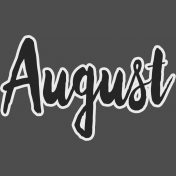 August- word art