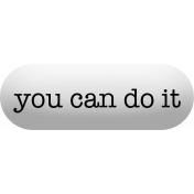 Softly Spoken: you can do it