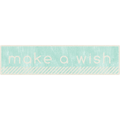 Birthday Wishes- Make A Wish Label