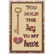 You hold the key to my heart