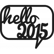 Hello 2015 Cut-Out Template