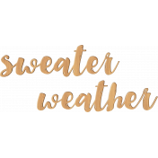 Autumn Day Word Art- Sweater Weather