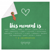 This Moment Is A Celebration- Journaling Card (square)