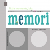 Little Moments, Big Memories- Page 1