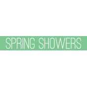 April 2024 Blog Train Spring Showers word strip