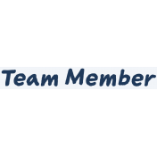 Team Member- Word Art