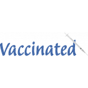Word Art- Vaccinated