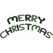 Christmas Village Wordart- Merry Christmas Green