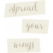 Spread Your Wings- Snippets Wings