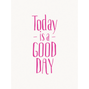 Good Day- Journal Card Good Day Pink 3x4v