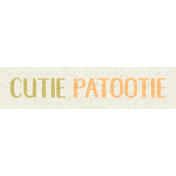 Pumpkin Spice- Tag Cutie Patootie