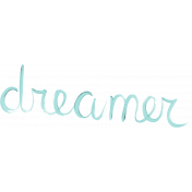 Dream Big- Wordart- Dreamer- Paint Blue