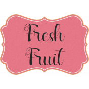 Fruitopia Kit Fresh Fruit Label