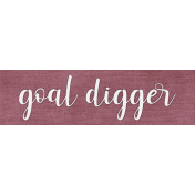 Be Yourself WS Goal Digger