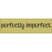 Motivate Yourself Word Strip Perfectly Imperfect