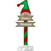 Xmas 2016: Santa's Workshop Elf Sign