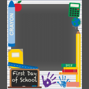 BYB 2016: School- First Day Frame 01 with year 2018