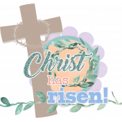 The Good Life: April 2023 Easter: Christ Has Risen Word Art