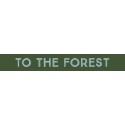 Back To Nature Label To The Forest