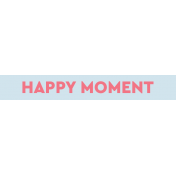 The Good Life April Elements Kit- Label Happy Moment