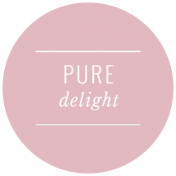The Good Life: June 2019 Words & Tags Kit- pure delight label