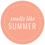 The Good Life: July 2019 Words & Tags Kit- smells like summer