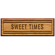 The Good Life- November 2019 Elements- Wood Label Sweet Times