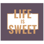 The Good Life- November 2019 Words & Tags- Label Life Is Sweet