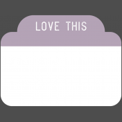 The Good Life- March 2020 Tags & Stickers- Tag 6 Love This