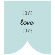 The Good Life- December 2020 Labels- Label Love Love Love