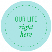 The Good Life: March 2021 Labels & Stickers- Label Our Life Right Here