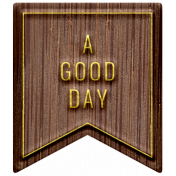 Good Life April 21_Word Banner-A good day