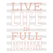 Good Life July 21_Pocket Card-Live Life In Full Bloom 3x4