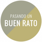 Good Life July 21_Español- Circle Label-Pasando Un Buen Rato