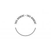 Pocket Card Template Kit #8-4x6_Text Circle-This Moment