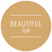 The Good Life: September 2021 Labels Kit- Beautiful Life