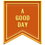 Good Life Oct 21_Label Banner-A Good Day Enamel