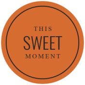 Good Life Oct 21_Label Circle-This Sweet Moment